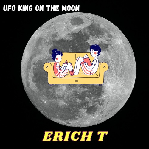 U.F.O King On The Moon