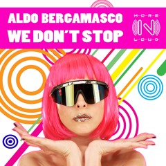 Aldo Bergamasco - We Don't Stop