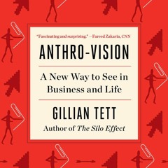 Read Anthro - Vision A New Way To See In Business And Life Full