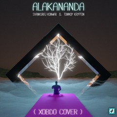 Alakananda - XOBDO Remix