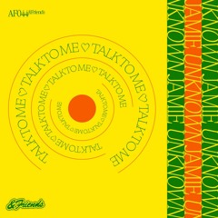 Jamie Unknown - Talk To Me