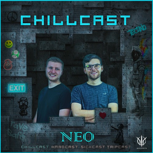 [ChillCast] Sick Events pres. NEO