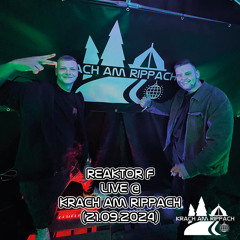 Reaktor F Live @Krach am Rippach (21.09.2024)