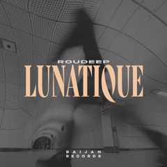 Roudeep - Lunatique