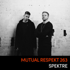 Mutual Respekt 263: Spektre Live @ Rotterdam Rave
