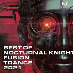 Best of Nocturnal Knights 2021 Fusion - Mixed By Bryn Whiting