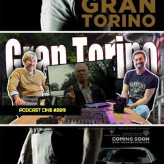 Gran Torino | Clint Eastwood en su mejor forma | #Podcast #Cine #209