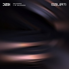 dZb 897 - SHALASHASKA - I Am SHALASHASKA (Original Mix).