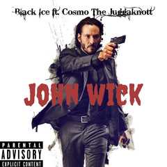 Black Ice - John Wick ft. Cosmo The Juggaknott