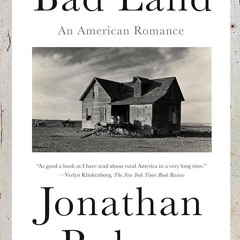 PDF✔read❤online Bad Land: An American Romance