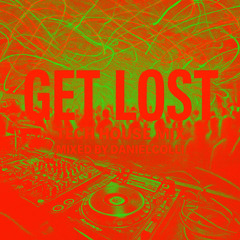 GET LOST - Tech House Mix
