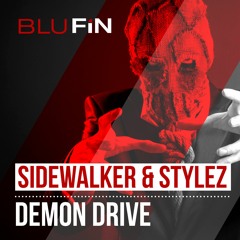 Sidewalker & Stylez - Demon Drive  (snippet)