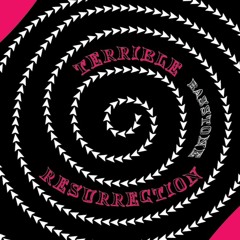 Terrible Resurrection