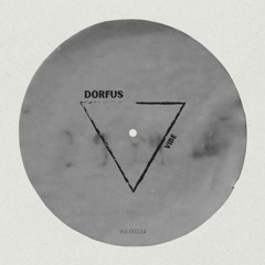 DORFUS - Vibe (FREE DL / WAV)