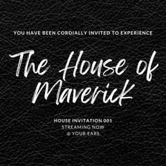 The House of Maverick: Invitation 001