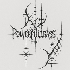 POWERFULLBASS - HIK5RU