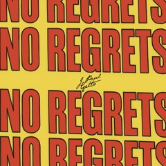 No Regrets