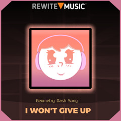 I WON'T GIVE UP