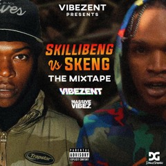 SKILLIBENG VS SKENG THE MIXTAPE ! (MIXED BY DJ VIBEZ E.N.T)