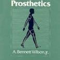 Access EBOOK 📑 Limb Prosthetics by  A. Bennett Wilson EBOOK EPUB KINDLE PDF