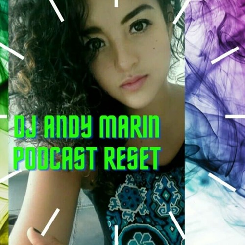 DJ ANDY MARIN  PODCAST RESET