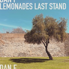 Dan F "Lemonades Last Stand" (Disuye Records 2023)