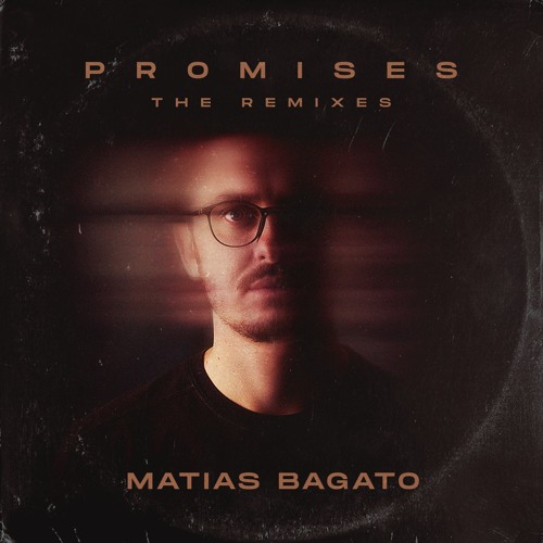 Matias Bagato - Promises (HERS Remix)