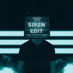 Siren - Sub Focus (CTRL Z EDIT)