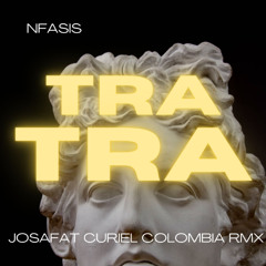 Nfasis - Tra Tra (Josafat Curiel Colombia Rmx)demo