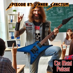 Episode 87: Inner Sanctum