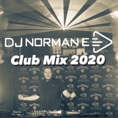 Club Mix 2020 by Dj Norman E
