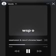 osamason & rexv2 - Chrome Hearts House [rexv2]