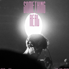 SOMETHING REAL RADIO