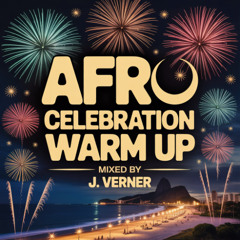 (AFRO CELEBRATION) WARM UP MIXED BY J.VERNER