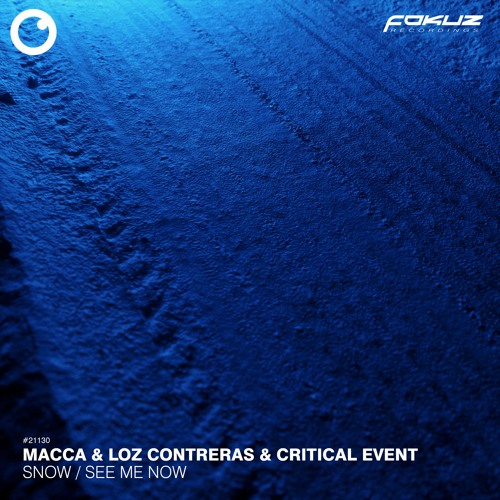 Macca, Loz Contreras & Critical Event - Snow