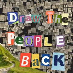 Draw The People Back