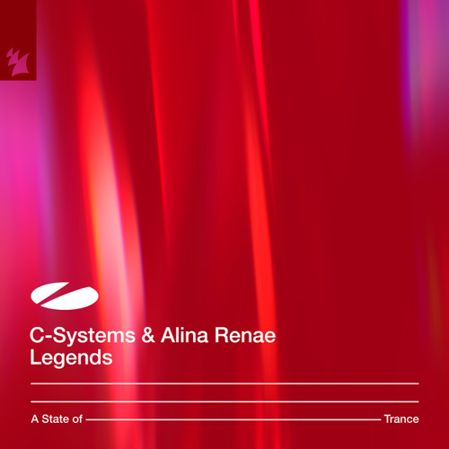 C-Systems & Alina Renae - Legends