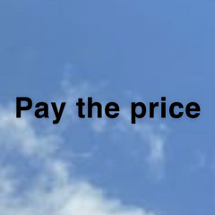 Pay The Price Freestyle