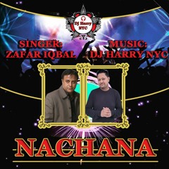 Nachana Nachana Tere Naal Nachana - Zafar Iqbal