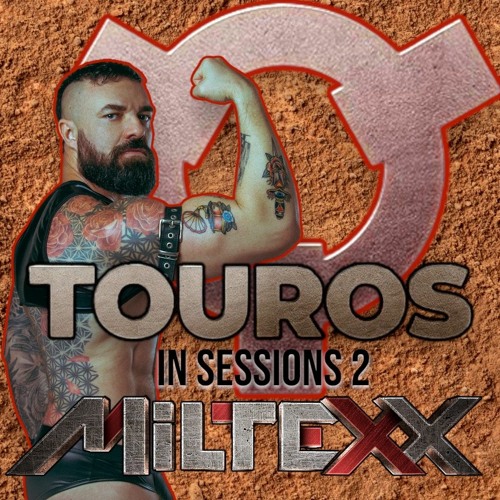 TOUROS IN SESSIONS 2 BY MILTEXX