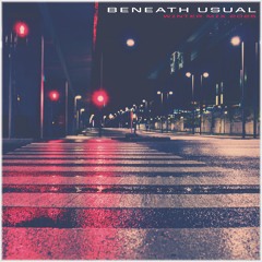 Beneath Usual "Winter mix 2025"