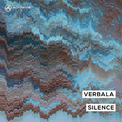 Verbala - Silence