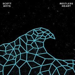 Scott Boyd - Restless Heart (with lyrics)
