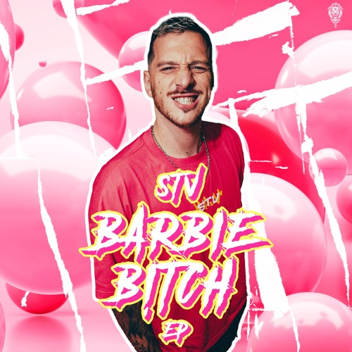 STV - Barbie B!tch EP