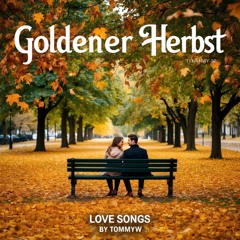 Herbstlaub (TommYW | Album "Goldener Herbst")