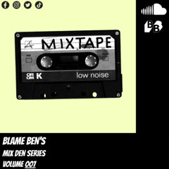 Blame Ben  - UNDGRND GRITTY Mix (Mix Den Series 007)