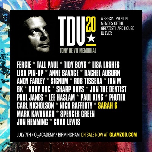 SARAH G 🚀 LIVE @ TDV20 07/07/2018 🚀 90s Classics * Early Hard House * Tony De Vit * TinTins