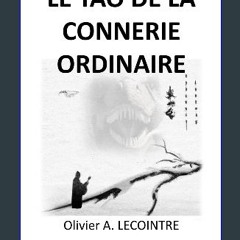 ebook read pdf 🌟 Le Tao de la Connerie Ordinaire (Collection 'Les Chroniques Iniques') (French Edi