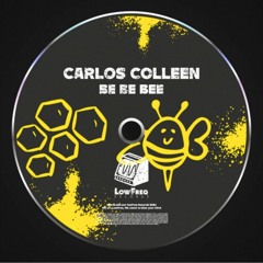 CARLOS COLLEEN - BE BE BEE (extended Mix)