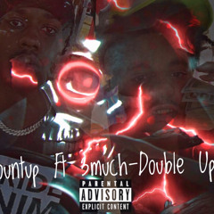 Countup Ft 3much-Double up